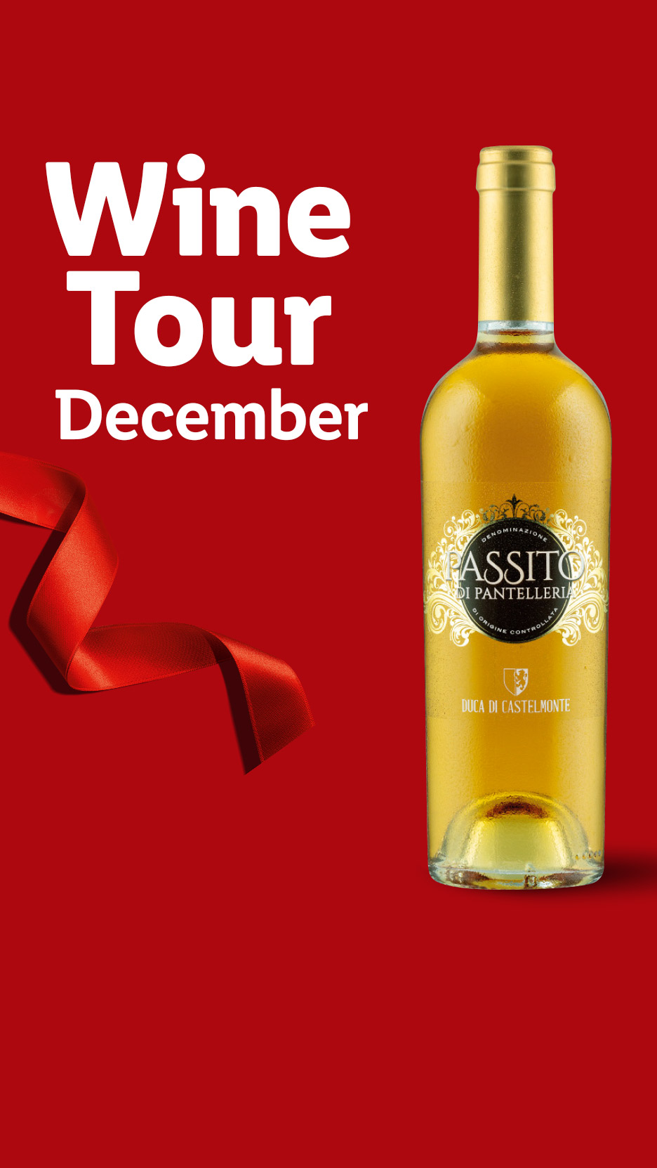 Wine Tour December promotion with a bottle of Passito di Pantelleria wine and a red ribbon.