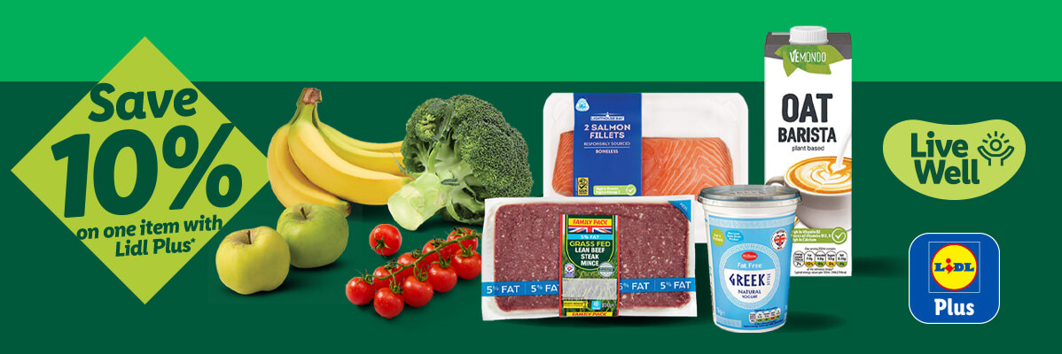A variety of groceries including salmon, beef mince, oat barista, yogurt, bananas, apples, broccoli, and tomatoes, with a 'Save 10% on one item with Lidl Plus' offer and 'Live Well' logo.