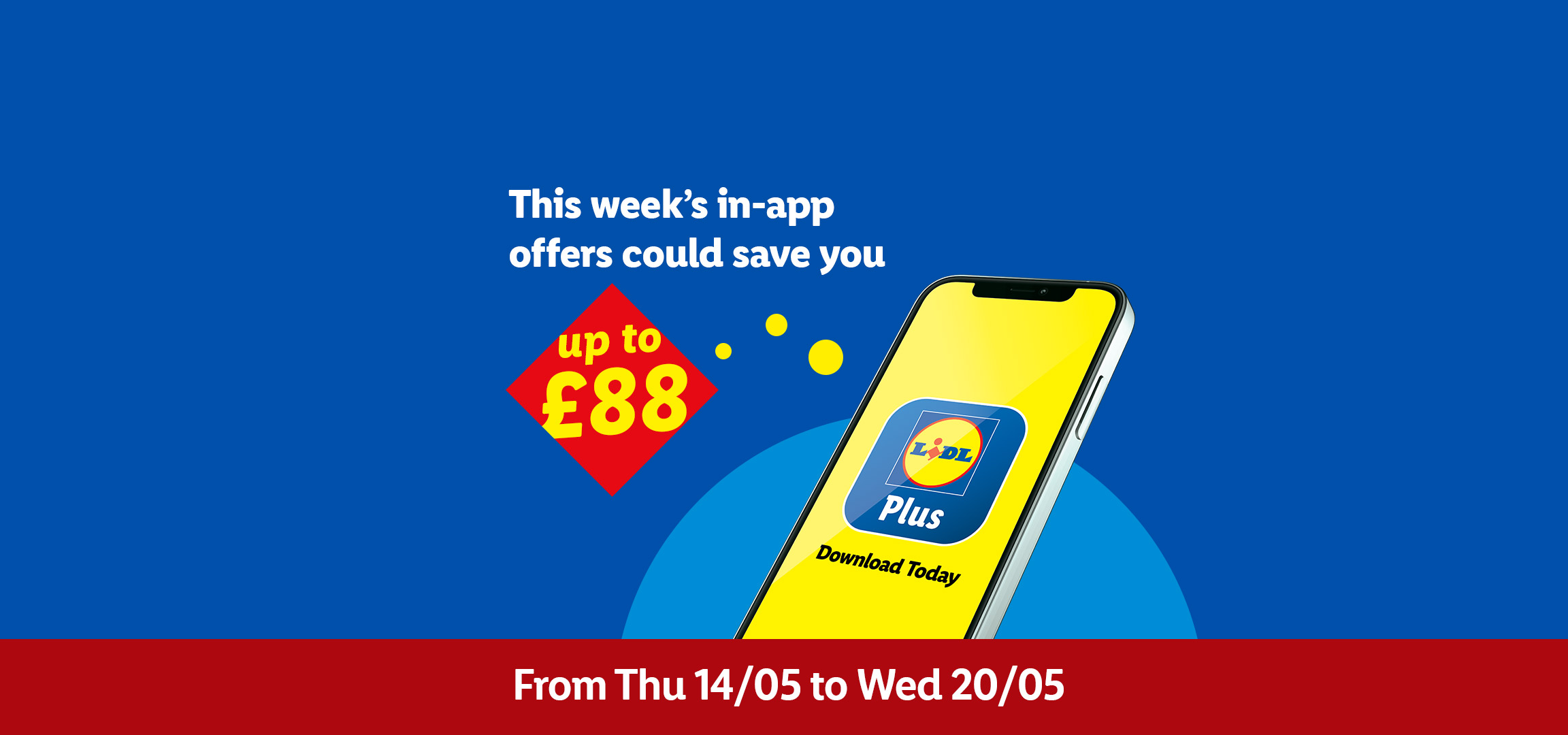 A blue banner promoting in-app offers that could save up to £88, valid from 14/05 to 20/05, with a smartphone displaying a loyalty app.