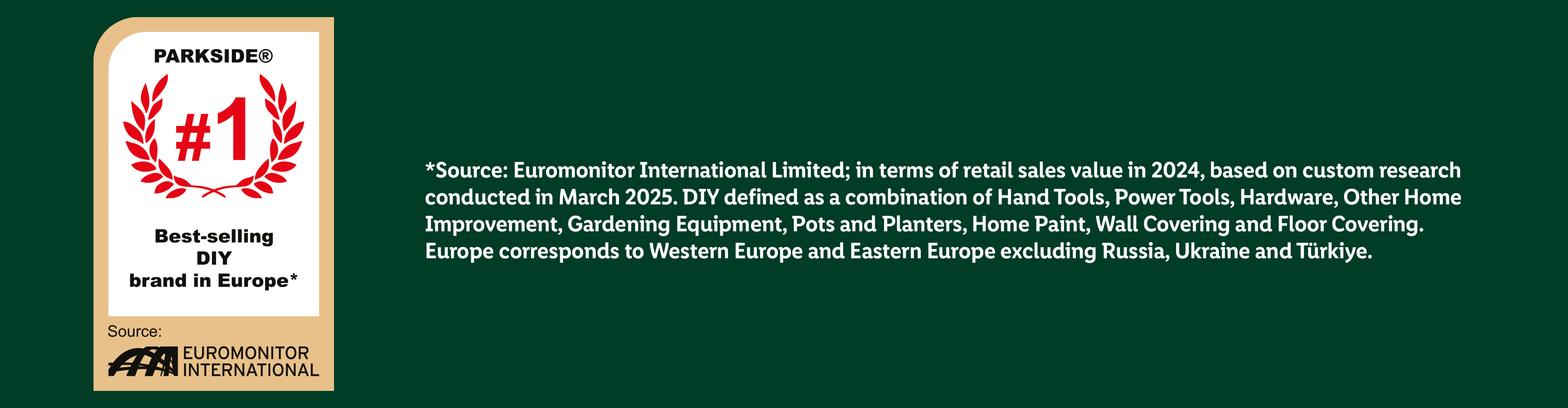 Number one best-selling DIY brand in Europe, including hand tools, power tools, and gardening equipment.