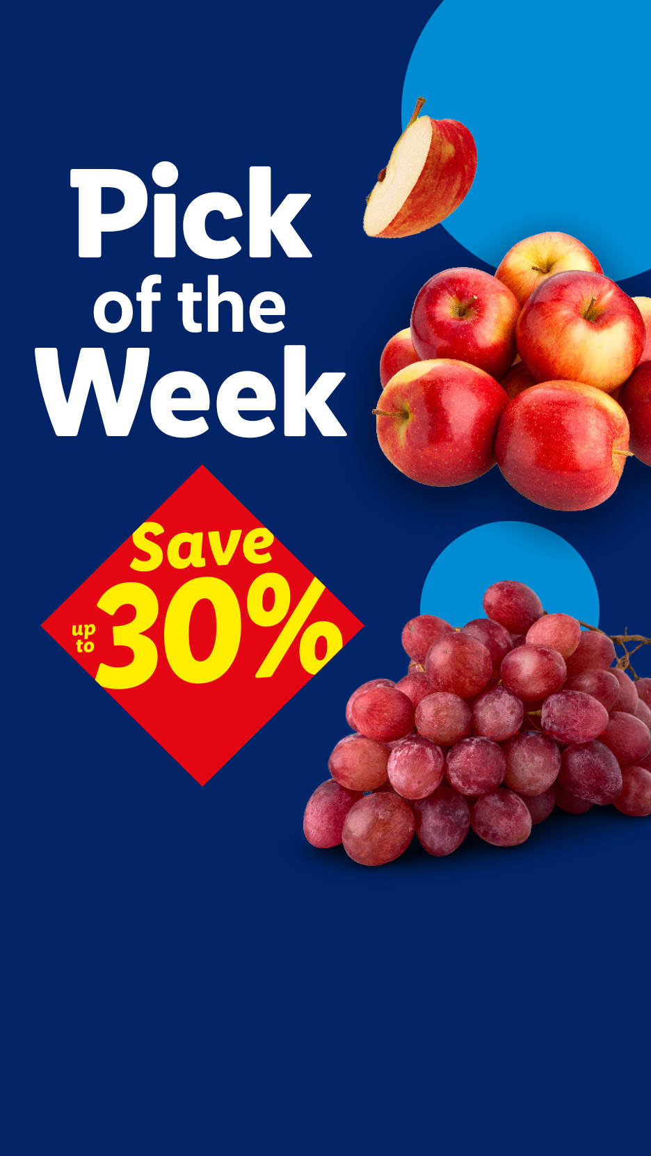 Pick of the Week: Red apples and grapes with a 'Save up to 30%' offer on a blue background.