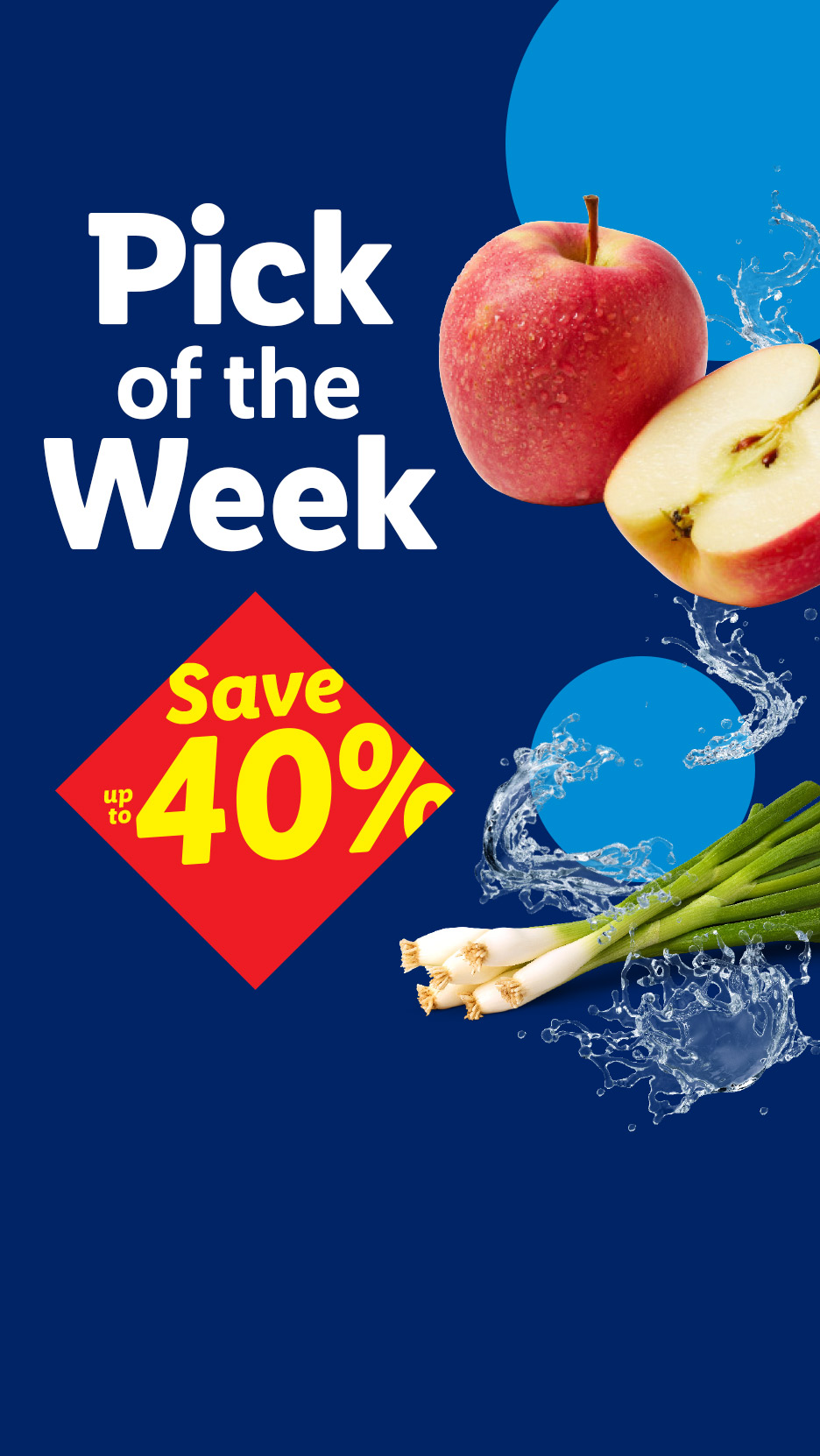 Pick of the Week: Fresh apples and spring onions with a 'Save up to 40%' offer.