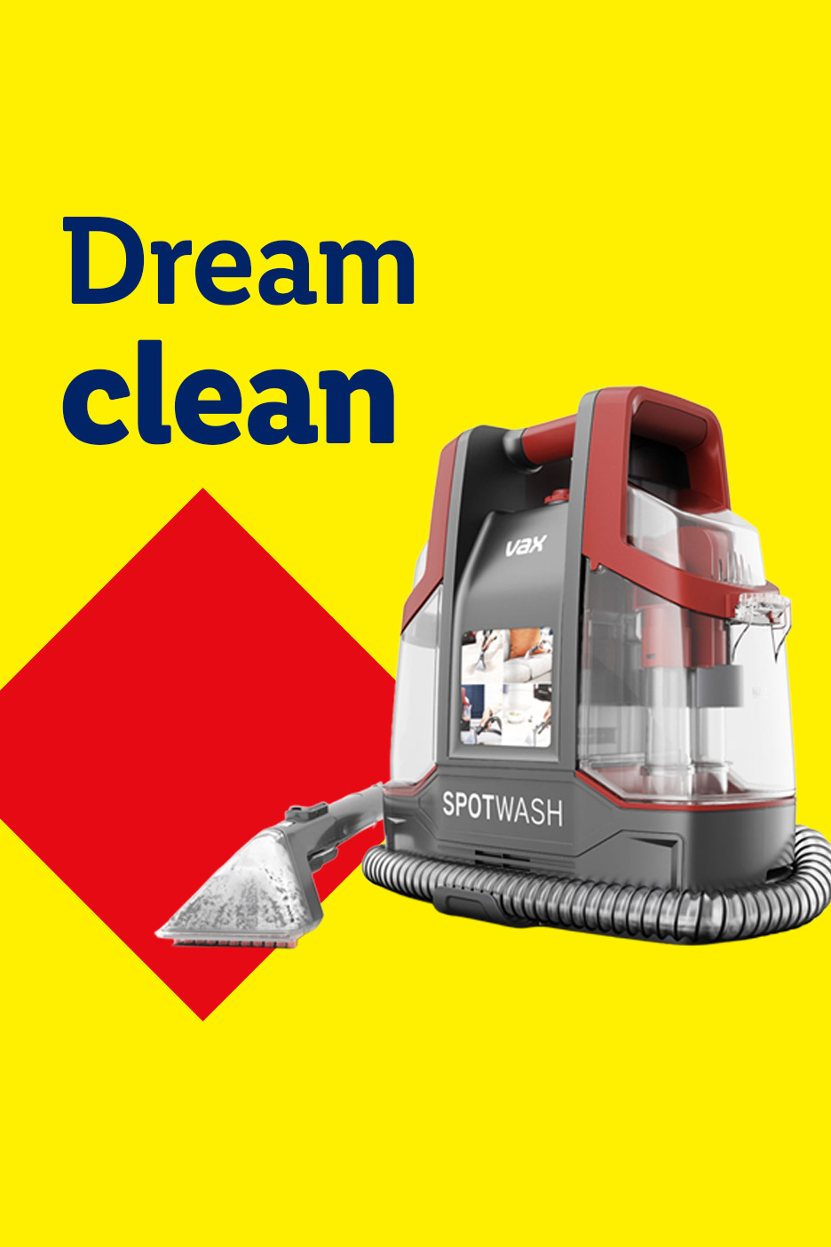 A spot cleaner with an attachment on a yellow background with a red diamond and text 'Dream clean'.
