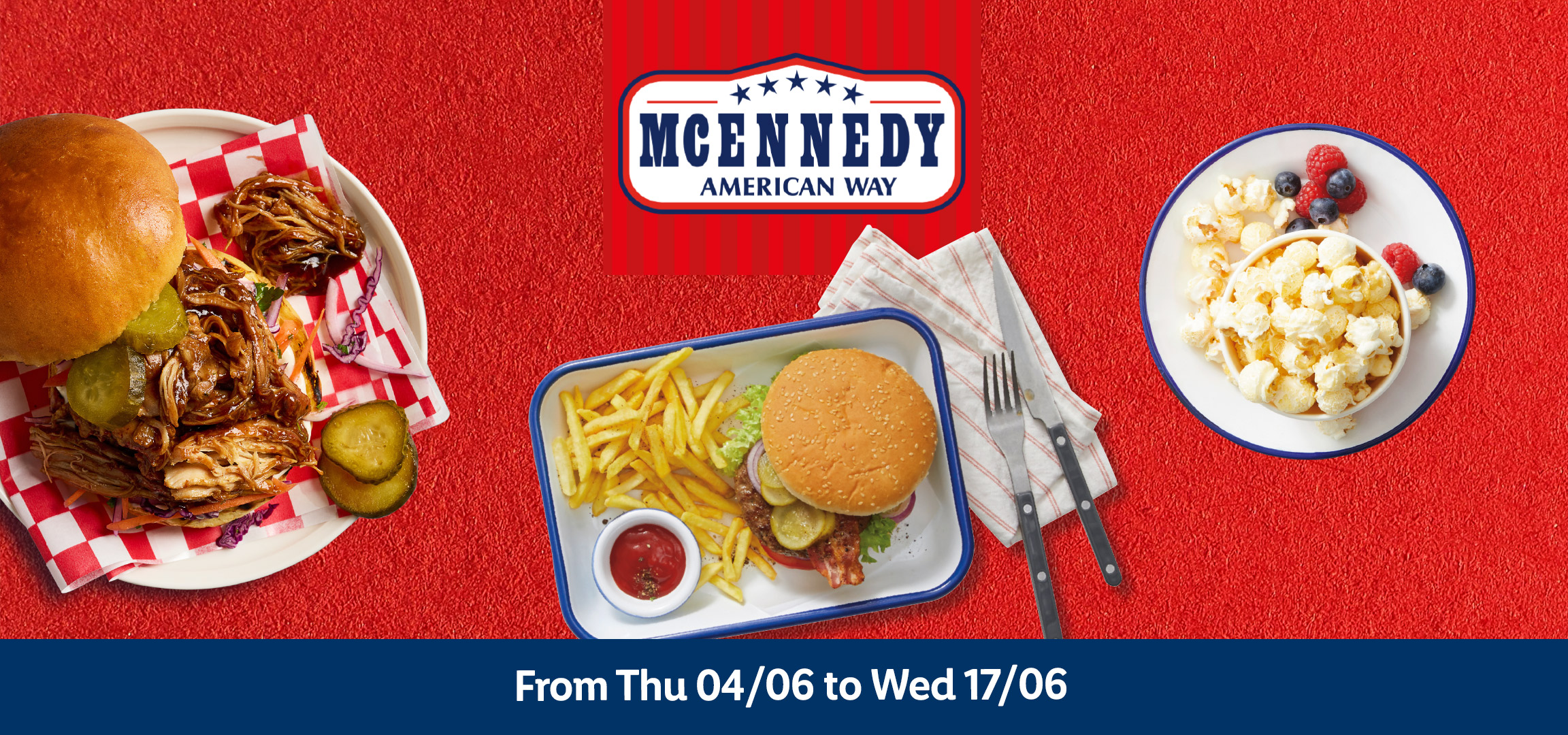 Two American-style meals, one with pulled pork and the other a burger with fries, on a red background, with a banner indicating a promotional period from June 4th to June 17th.