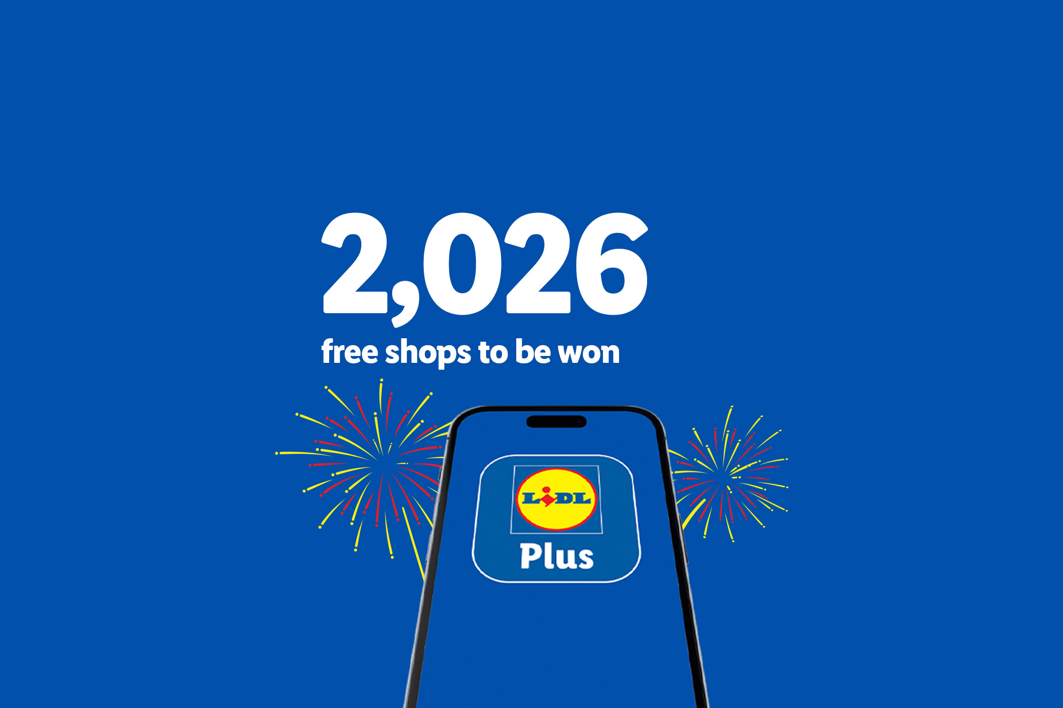 Lidl Plus app promotion: 2,026 free shops to be won, with fireworks and a smartphone.